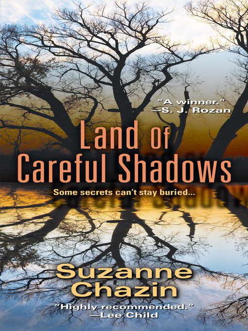 Title details for Land of Careful Shadows by Suzanne Chazin - Wait list